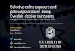 Selective online exposure and political polarization during Swedish election campaigns