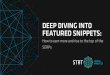 Deep diving into featured snippets: How to earn more and rise to the top