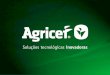 Agricef: Soluções Tecnológicas Inovadoras - Efraim Albrecht