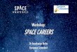 #SPW13 - Space Awareness Space Careers workshop