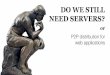 Do we still need servers? P2P web apps distribution