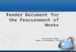 Tendering Document for the Procurement of Works