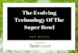 The Evolving Technology of the Super Bowl