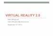 Virtual Reality 2.0