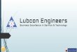 Lubcon engineers in Pune