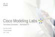 Simulating Networks Using Cisco Modeling Labs (TechWiseTV Workshop)