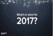 What's In Store For 2017? Here Are Eight Predictions