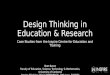 Design Thinking in Education & Research