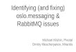 Troubleshooting common oslo.messaging and RabbitMQ issues