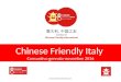 Chinese Friendly Italy consuntivo 2016