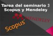 Búsqueda de información en Scopus y como utilizar Mendeley