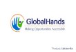 Global hands product presentation