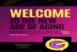The New Age Of Aging
