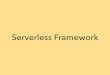 Serverless Framework Intro