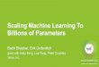 Scaling Machine Learning to Billions of Parameters - Spark Summit 2016