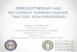 Immunotherapy and Recurrent Ovarian Cancer: Time for New Paradigms!