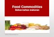 Food commodities 1 -  Wheat,Rice & Cereal