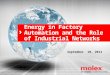 Energy in Factory Automation and the Role of Industrial Networks