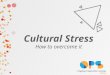 Ppt cultural stress
