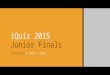 iQuiz 2015 Junior Finals