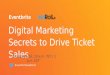 Online Event Advertising Secrets to Drive Ticket Sales: With Eventbrite and AdRoll