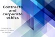 Contracts and corporate ethics