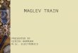 MAGLEV TRAIN BY GIRISH HARMUKH