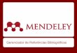 Mendeley – Gerenciador de Referências Bibliográficas
