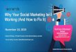 Why Your Social Media Marketing Isn't Working (And How To Fix It)