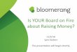 Is YOUR Board on Fire about Raising Money?
