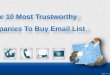 The 10 Most Trustworthy Companies To Buy Email List
