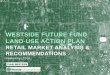 Westside Future Fund Retail Market Analysis & Recommendations Sept. 2016