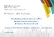 Juan Menéndez-Valdés. Flexibilidad y compromiso en las nuevas estructuras organizativas. 50º Congreso Internacional AEDIPE