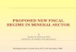 Proposed New Fiscal Regime in Mineral Sector_new2