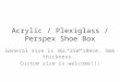 Acrylic / perspex / plexiglass shoe display and storage box