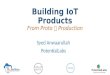 Building IoT Devices - From Prototype to Production