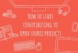How to start contributing to Open Source projects