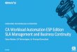 Pre-Con Ed: CA Workload Automation ESP Edition: SLA Management and Business Continuity