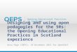 OEPS presentation at OpenEd15 - Designing and using open pedagogies for the 5Rs: the Opening Educational Practices in Scotland experience