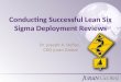 Conducting Successful Lean Six Sigma Deployment Reviews
