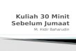 Kuliah 30 Minit Sebelum Jumaat_6 Mei 2016_Masjid Al-Hidayah Taman Melawati_Cemburu Kerana Allah_M. Hidir Baharudin