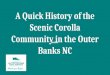 A Quick History of the Scenic Corolla Community in the Outer Banks NC
