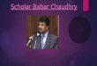 Scholar Babar Chaudhry