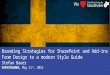 SharePoint Saturday Stockholm - Branding Strategies for SharePoint and Add-ins - From Design to a modern Style Guide