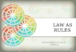 2) law as rules