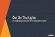 Out Go The Lights: An enlightening discussion of IoT automation security By Deral Heiland