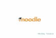 Moodle - E Learning