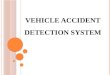 Vehicle accident detection and messaging system using GSM and arduino