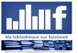 "Ma bibliothèque sur facebook"