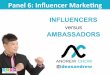 Influencers vs Ambassadors